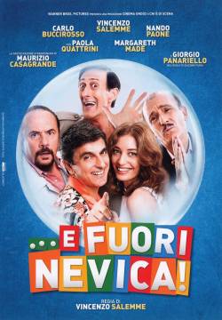 E fuori nevica! (2014)