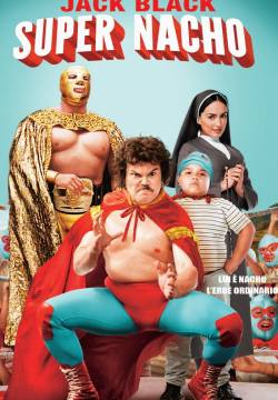 Nacho Libre - Super Nacho (2006)