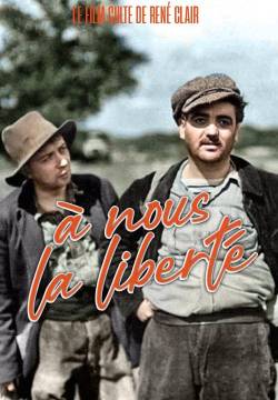 À nous la liberté - A me la libertà (1931)