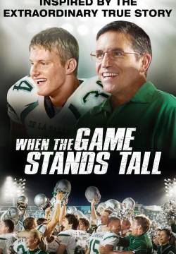 When the Game Stands Tall - Il tempo di vincere (2014)