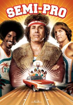 Semi-Pro (2008)