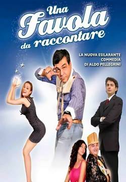 Una favola da raccontare (2010)