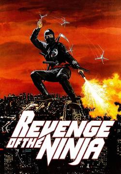 Revenge of the Ninja - Ninja, la furia umana (1983)