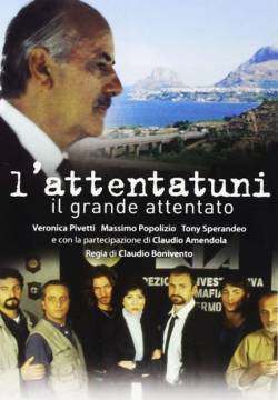 L'attentatuni - Il grande attentato (2001)