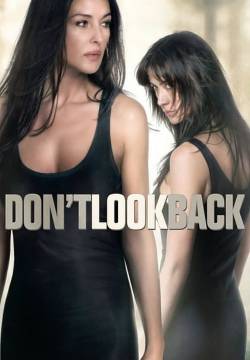 Ne te retourne pas: Don't look back - Non ti voltare (2009)